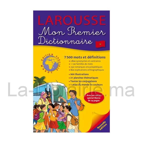 Larousse mon premier dictionnaire - La-Librairie.ma - Fourniture