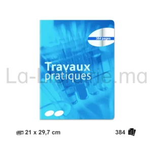 Cahier travaux pratiques 384 pages format A4 21 x 29,7 cm
